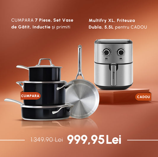 CUMPARA 7 Piese, Set Vase de Gătit, Inductie şi primiti Multifry XL, Friteuza Dubla, 5.5L pentru CADOU